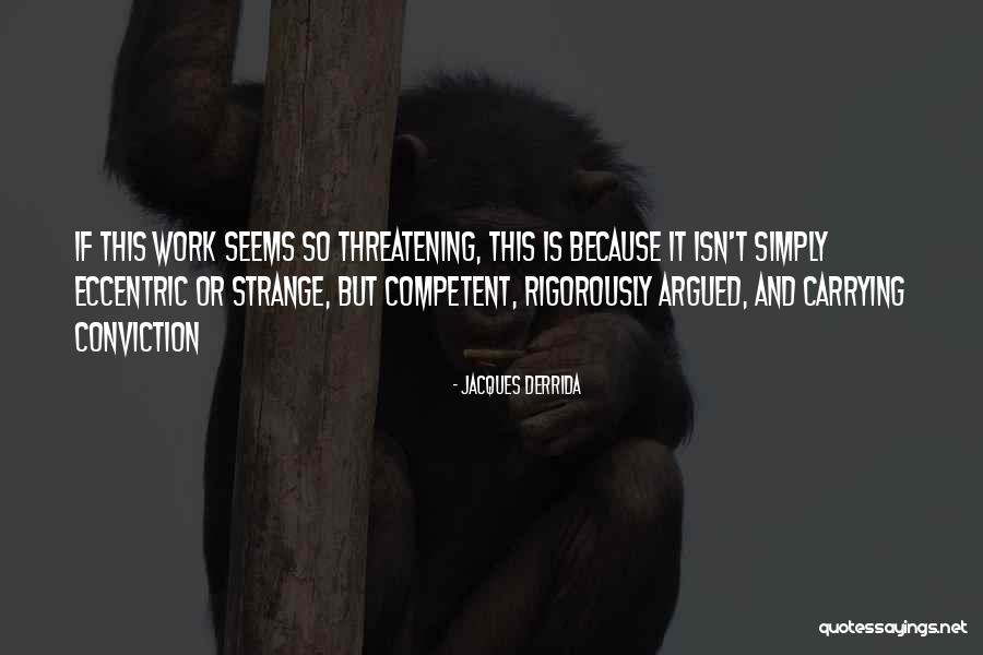 Jacques Derrida Quotes 186391 Jacques Derrida Quotes 186391