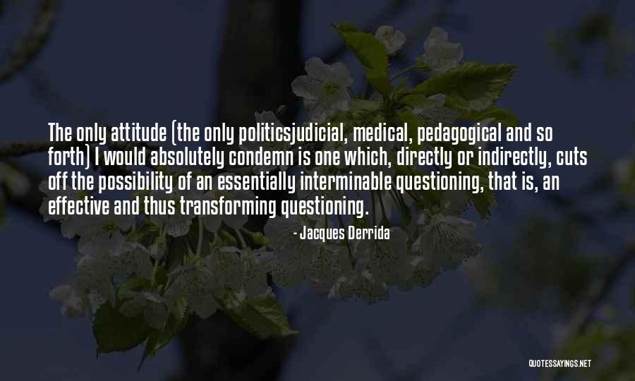 Jacques Derrida Quotes 2022197