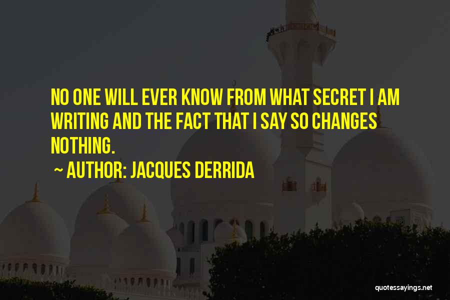 Jacques Derrida Quotes 207932