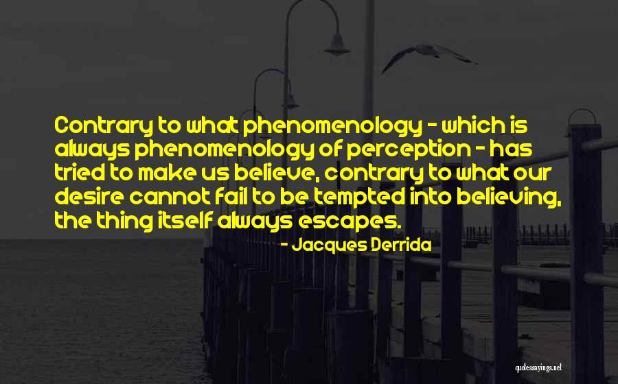 Jacques Derrida Quotes 455584 Jacques Derrida Quotes 455584