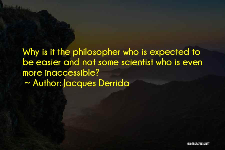 Jacques Derrida Quotes 559822