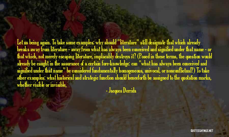 Jacques Derrida Quotes 559978 Jacques Derrida Quotes 559978