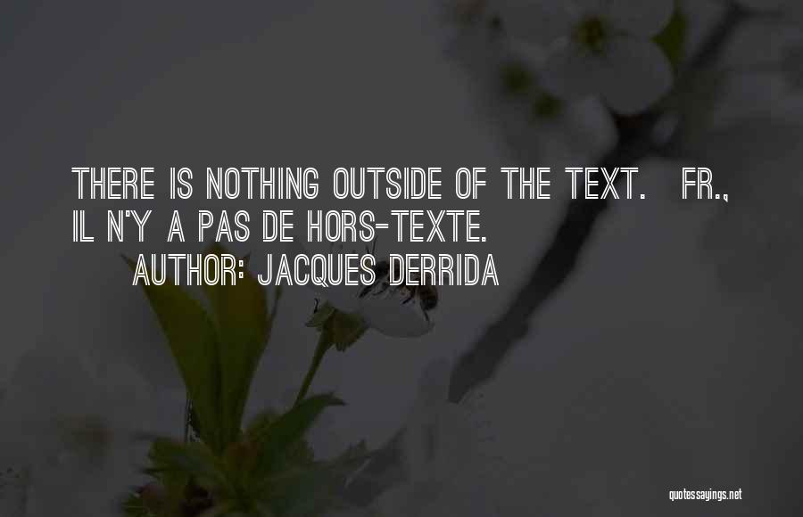 Jacques Derrida Quotes 757387