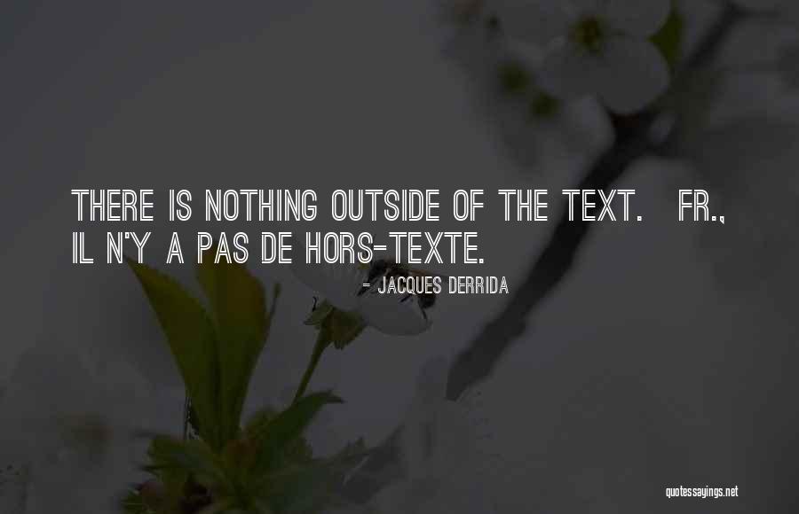 Jacques Derrida Quotes 757387 Jacques Derrida Quotes 757387