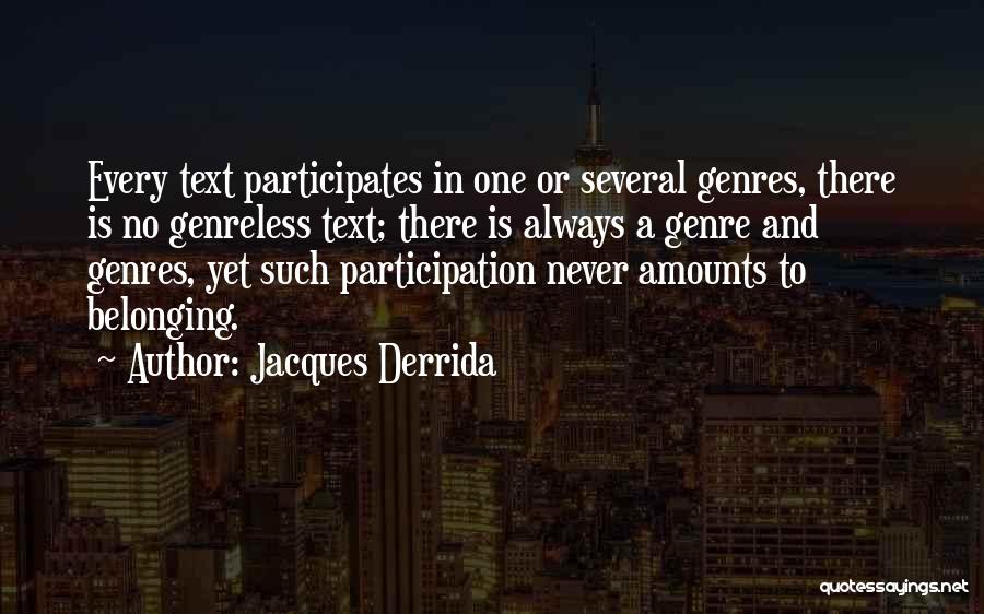 Jacques Derrida Quotes 785623