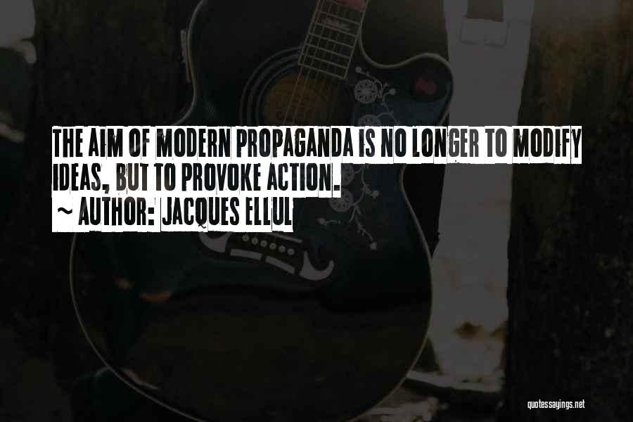 Jacques Ellul Quotes 1301130