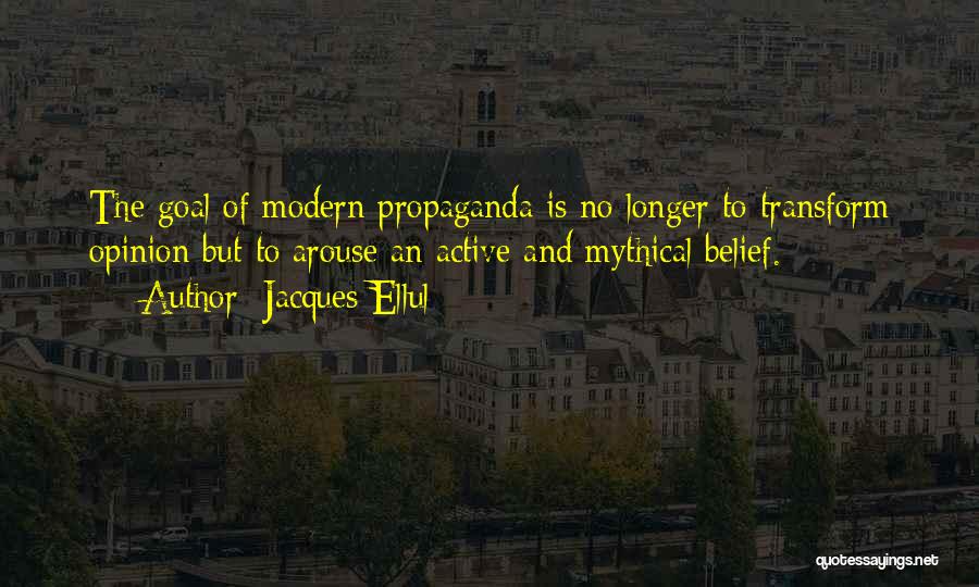 Jacques Ellul Quotes 1701521