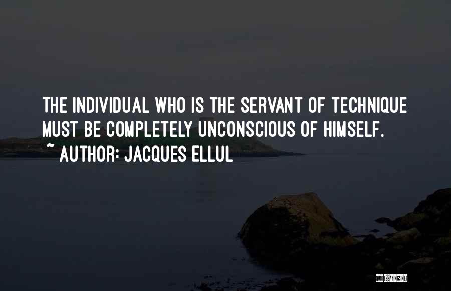 Jacques Ellul Quotes 1745012