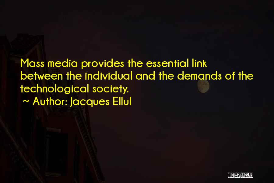 Jacques Ellul Quotes 486103