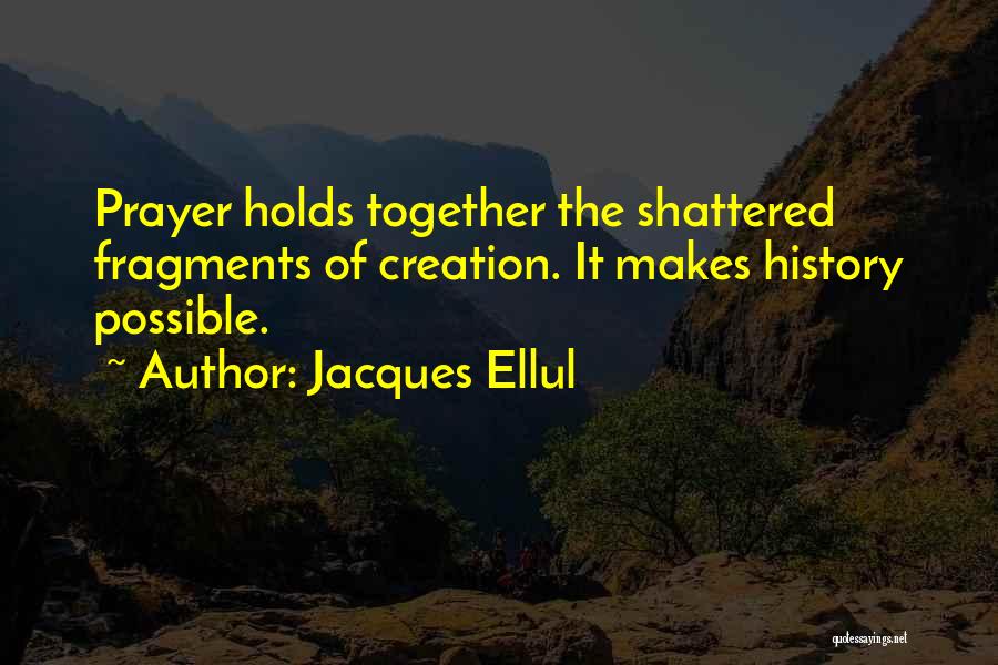 Jacques Ellul Quotes 616089