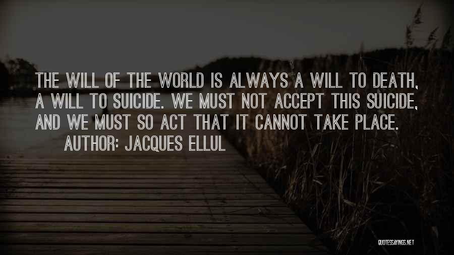 Jacques Ellul Quotes 632880