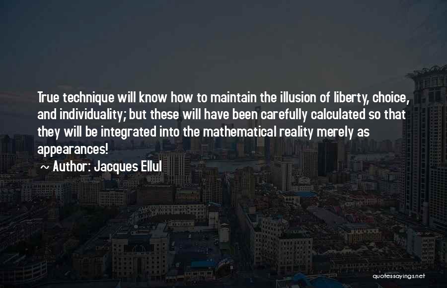 Jacques Ellul Quotes 672132