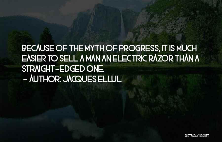 Jacques Ellul Quotes 798808