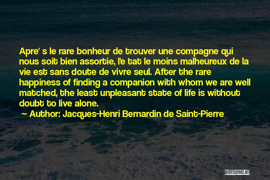 Jacques-Henri Bernardin De Saint-Pierre Quotes 1033328
