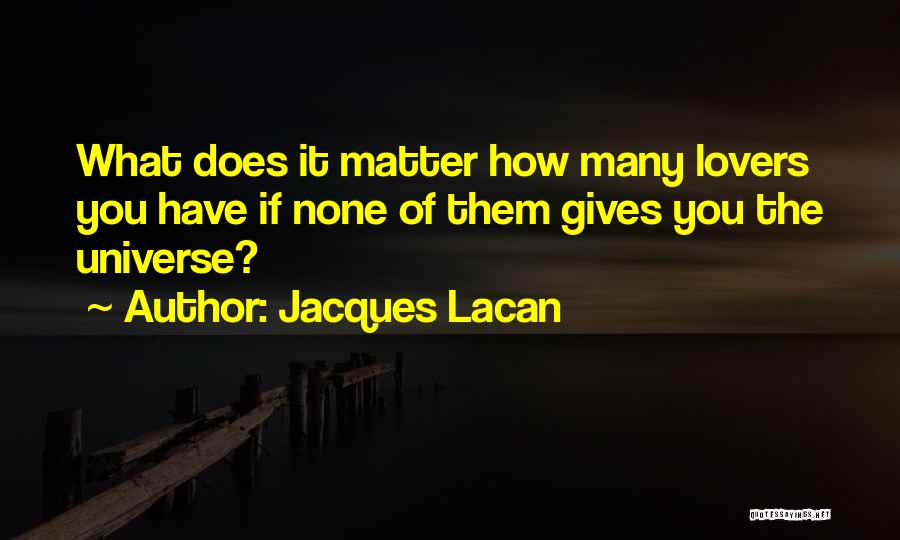 Jacques Lacan Quotes 1421979