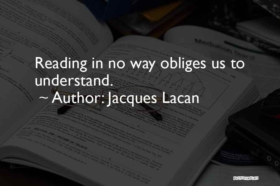 Jacques Lacan Quotes 2232458