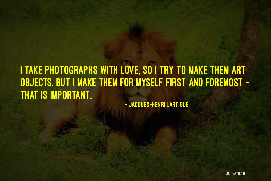 Jacques Lartigue Quotes By Jacques-Henri Lartigue