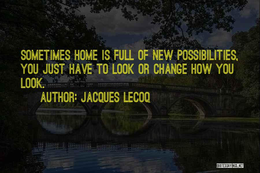 Jacques Lecoq Quotes 1558074