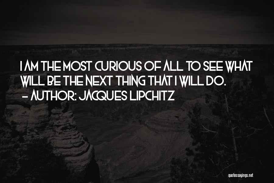 Jacques Lipchitz Quotes 1356233