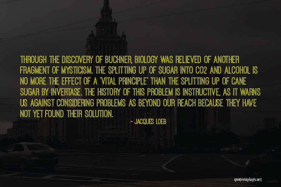 Jacques Loeb Quotes 1709885 Jacques Loeb Quotes 1709885