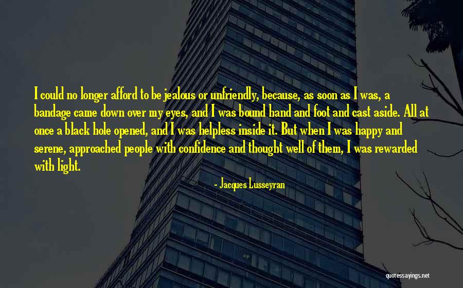 Jacques Lusseyran Quotes 145456