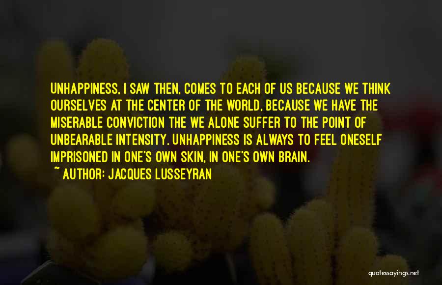 Jacques Lusseyran Quotes 153110