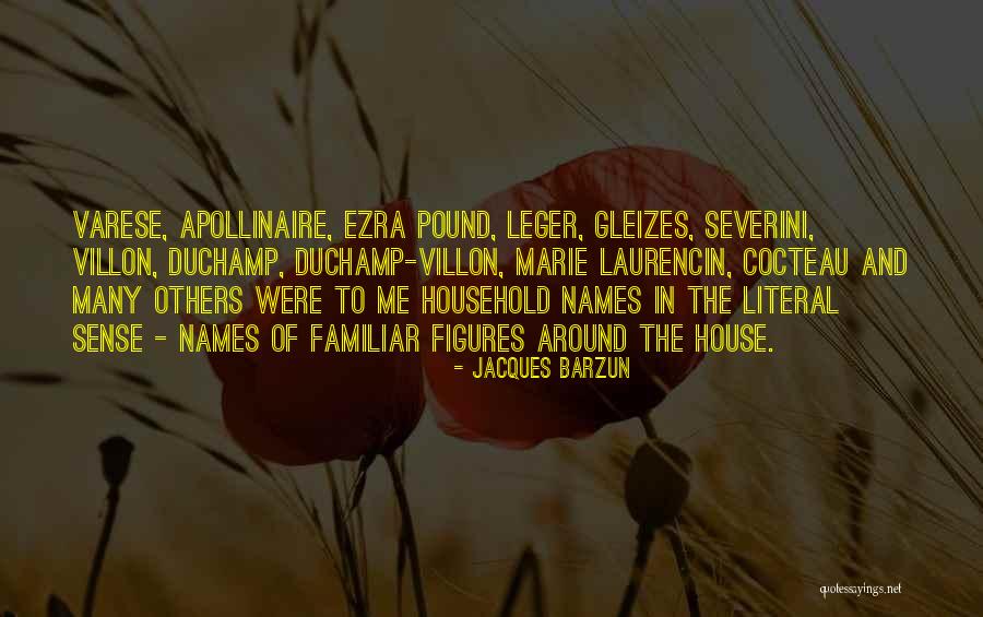 Jacques Marie Quotes By Jacques Barzun Jacques Marie Quotes By Jacques Barzun