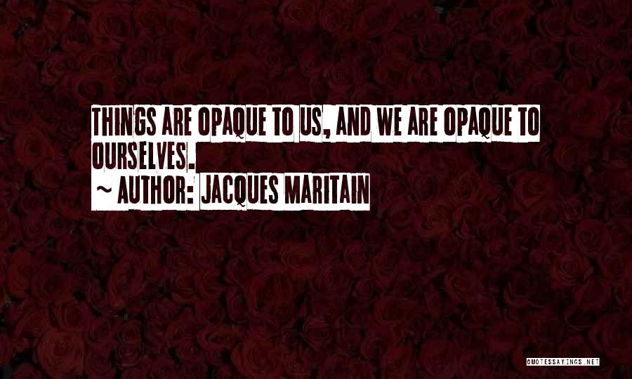 Jacques Maritain Quotes 1131240