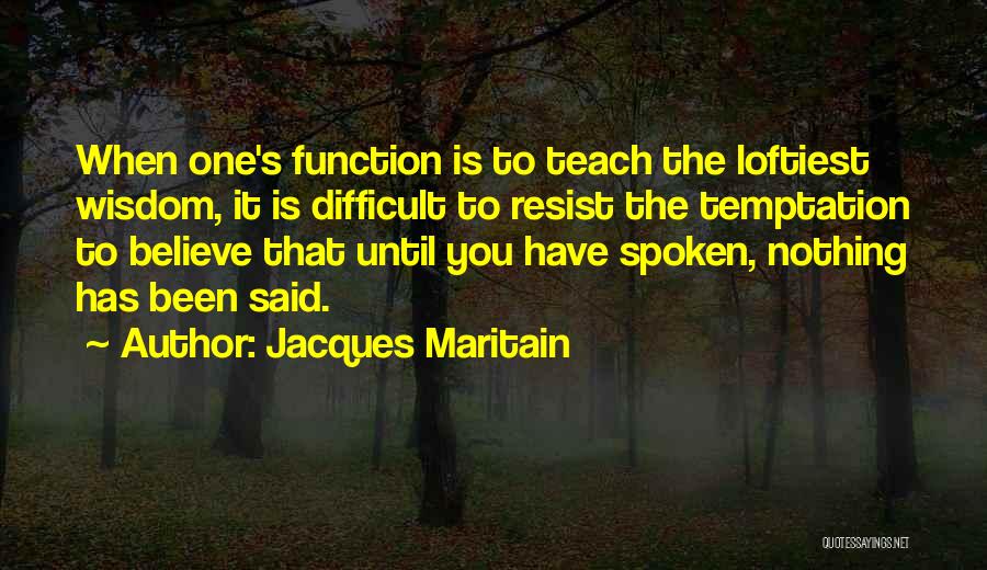 Jacques Maritain Quotes 535621