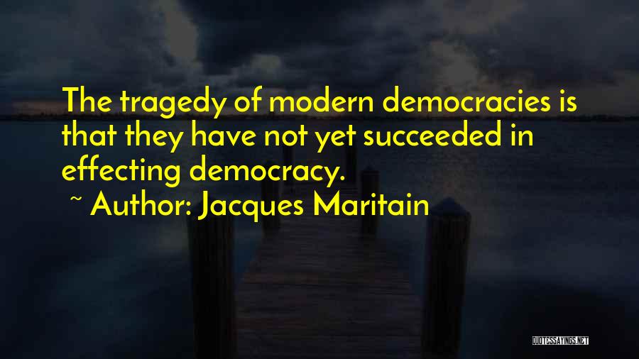Jacques Maritain Quotes 839763