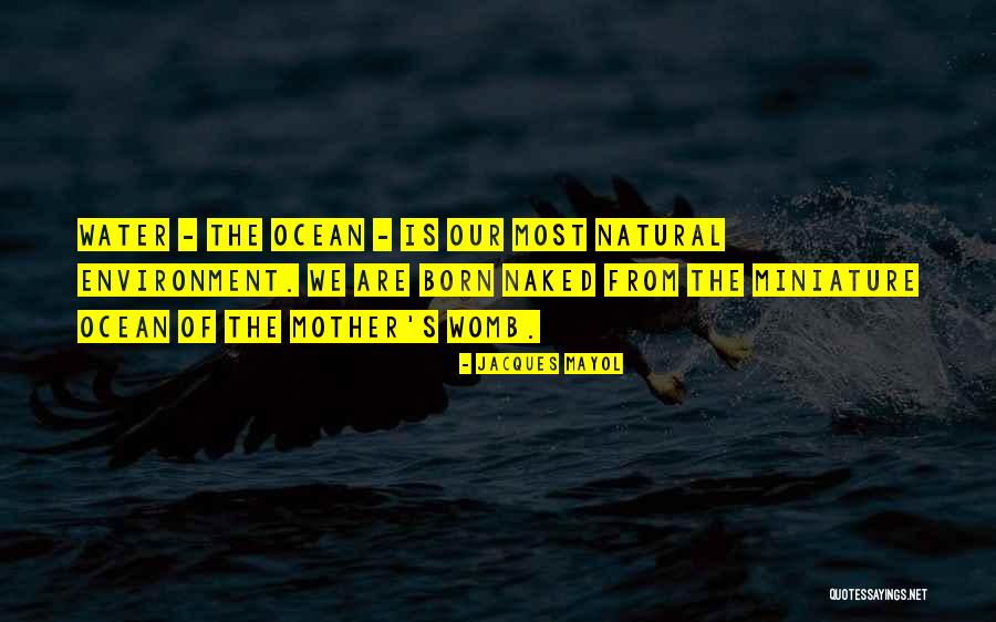 Jacques Mayol Quotes 1230764 Jacques Mayol Quotes 1230764