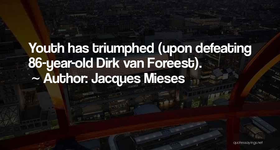 Jacques Mieses Quotes 2012962