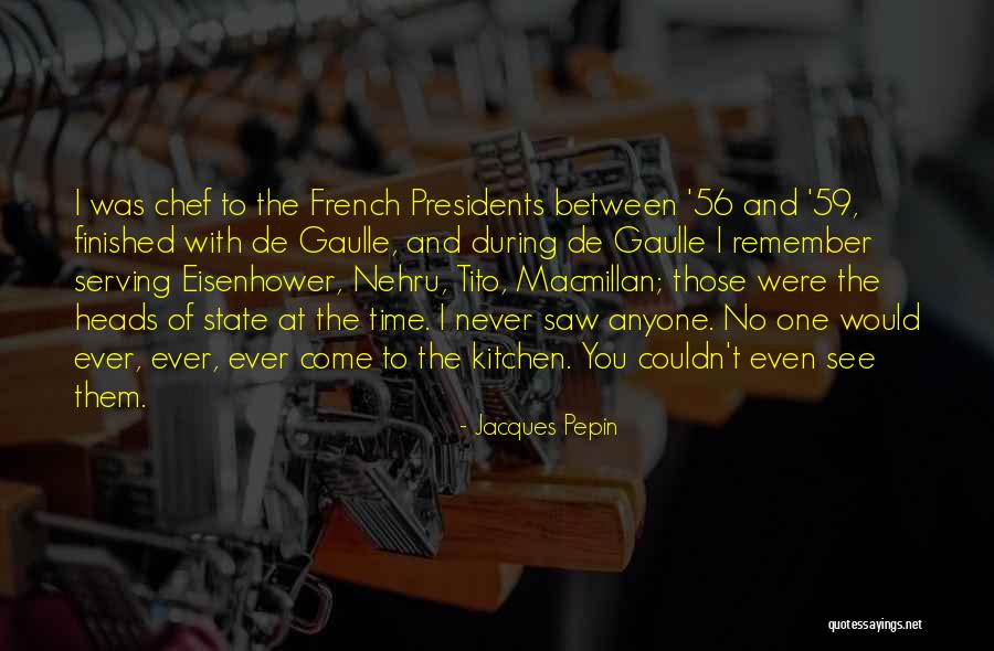 Jacques Pepin Quotes 1848930