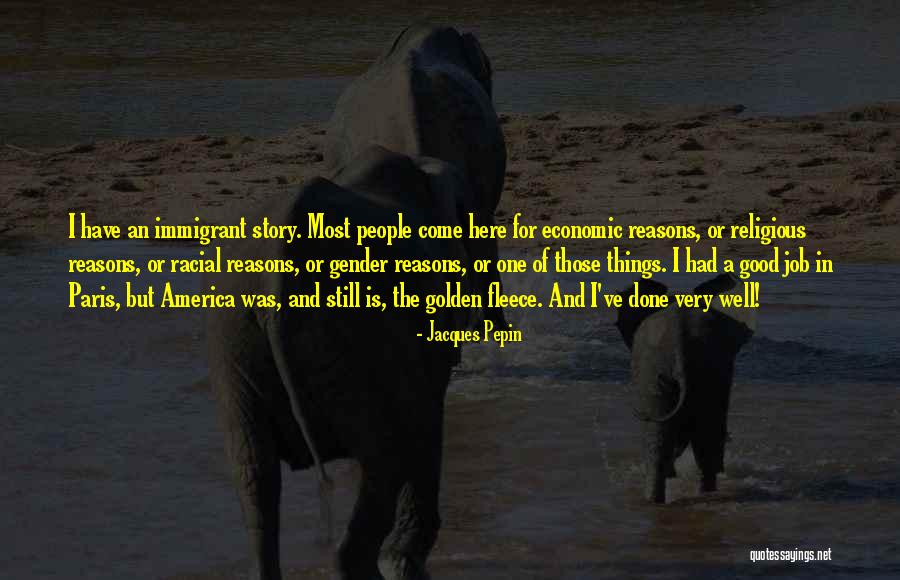 Jacques Pepin Quotes 2107404 Jacques Pepin Quotes 2107404