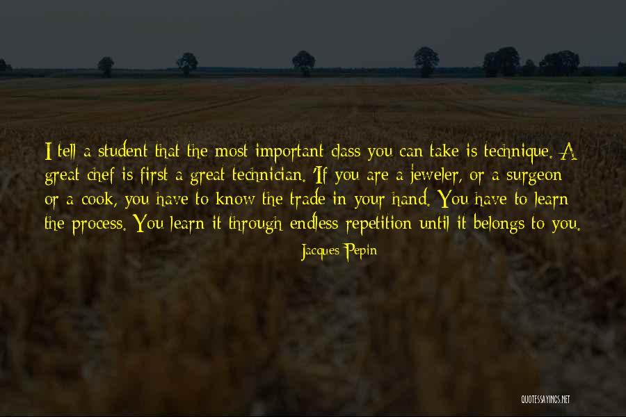 Jacques Pepin Quotes 467582 Jacques Pepin Quotes 467582