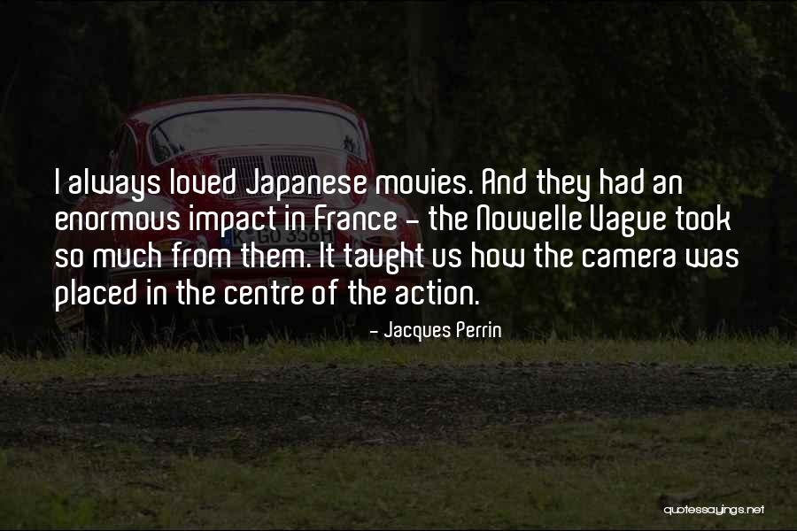 Jacques Perrin Quotes 1350976