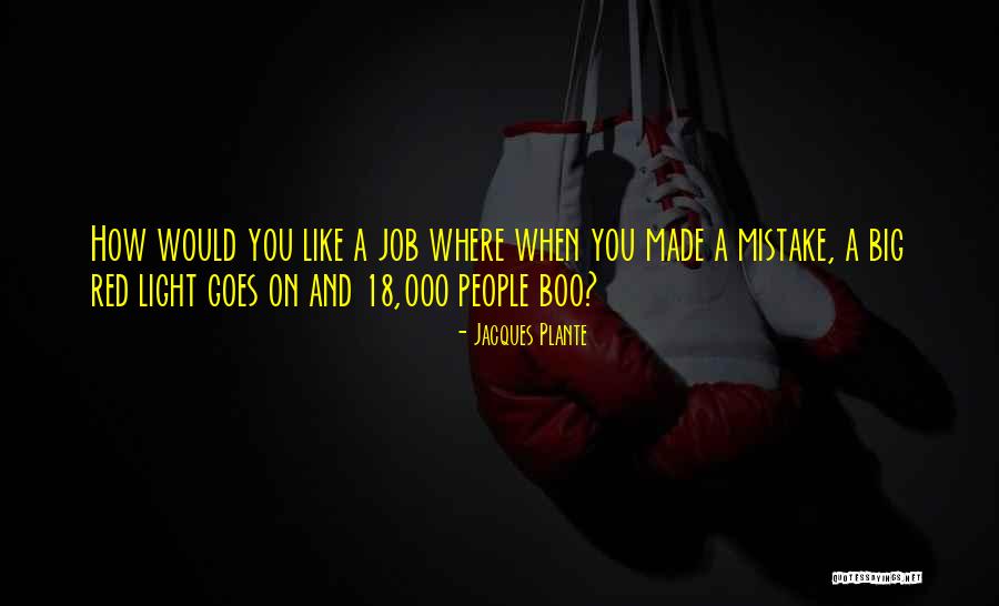 Jacques Plante Quotes 1771902 Jacques Plante Quotes 1771902