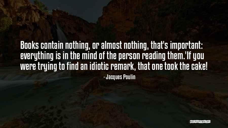 Jacques Poulin Quotes 2036806 Jacques Poulin Quotes 2036806