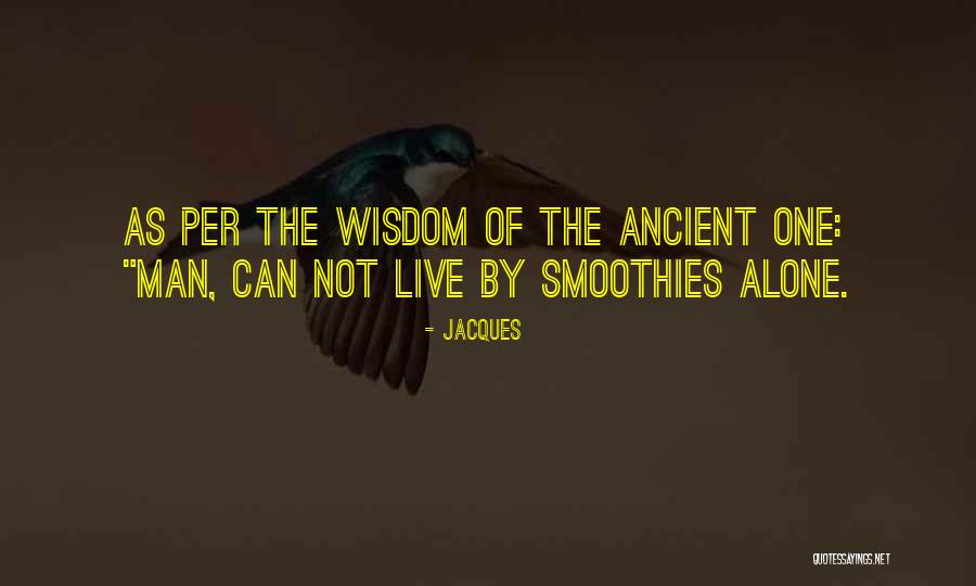 Jacques Quotes 847642 Jacques Quotes 847642