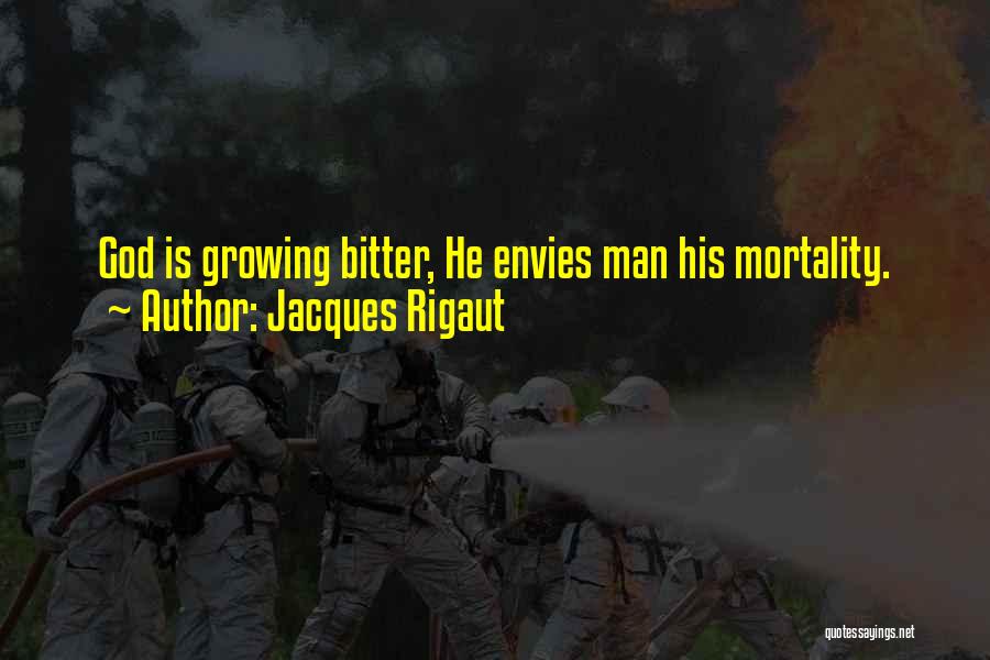 Jacques Rigaut Quotes 1576697