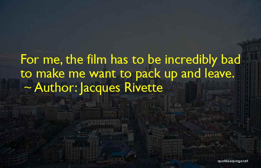 Jacques Rivette Quotes 325552