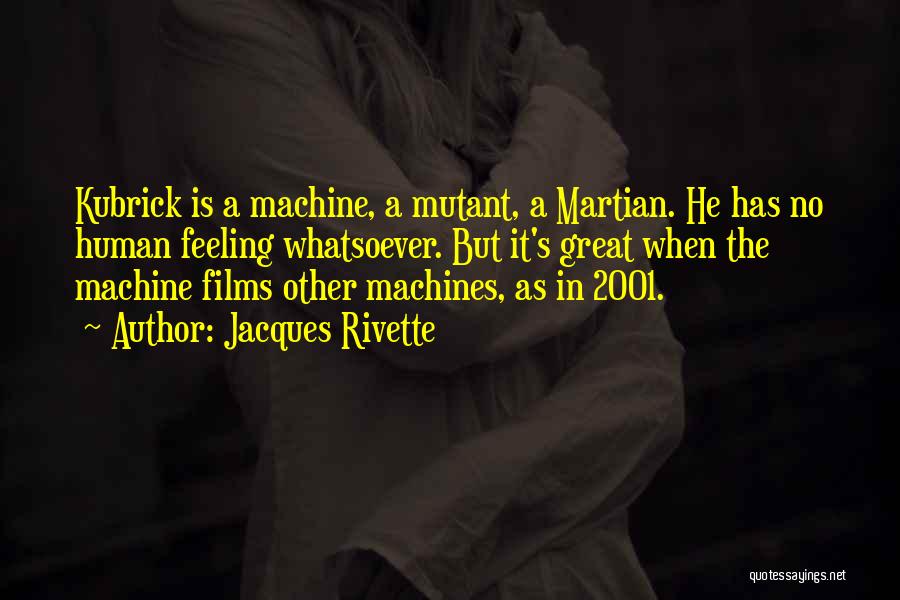 Jacques Rivette Quotes 534100