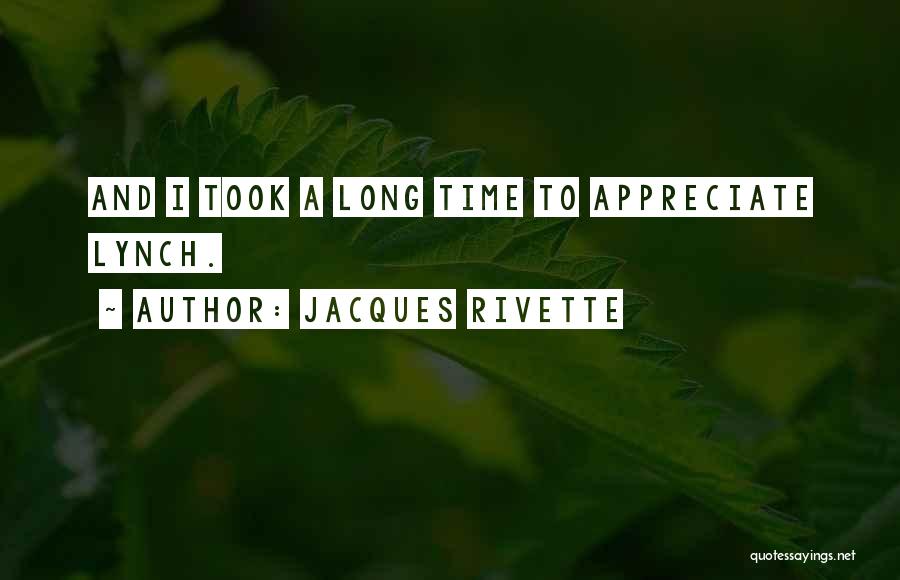 Jacques Rivette Quotes 925043