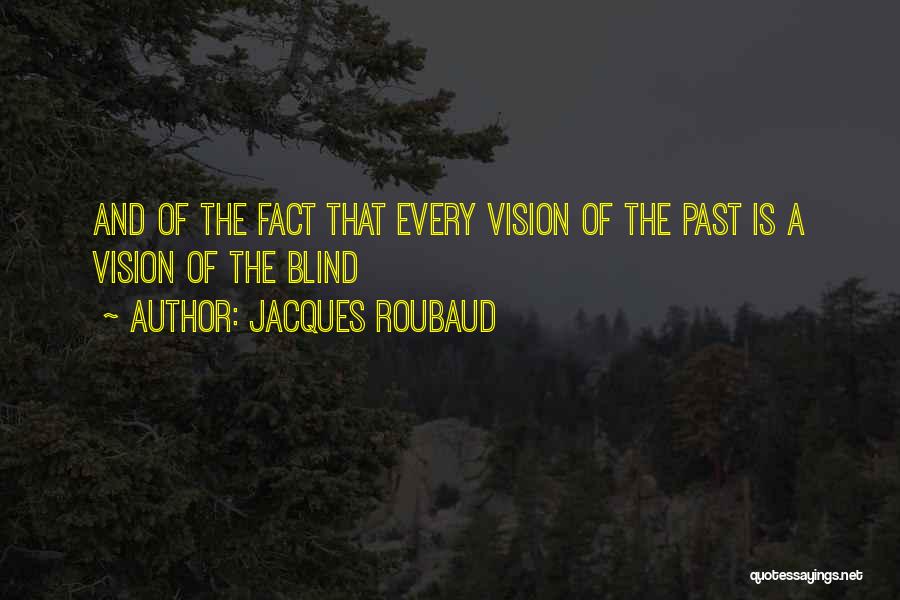 Jacques Roubaud Quotes 974990