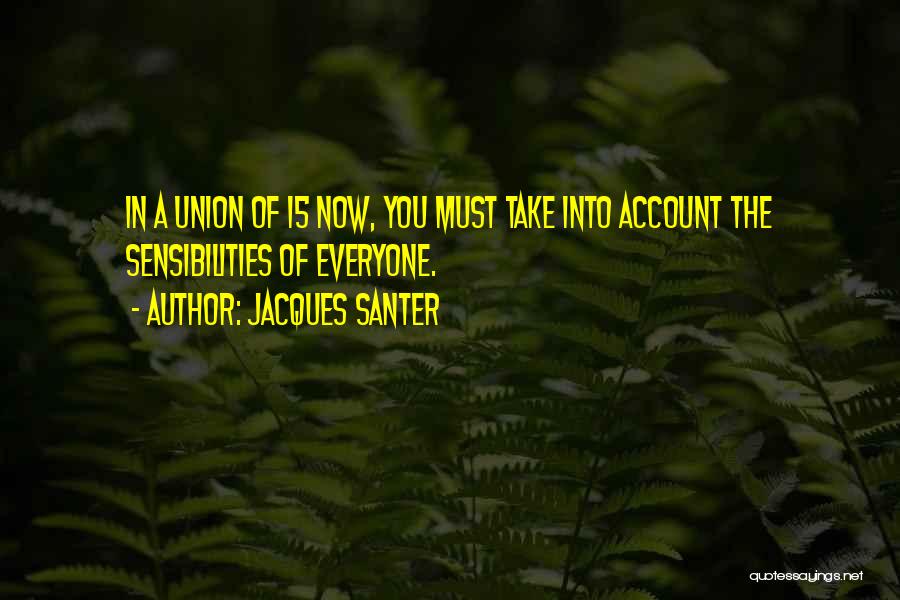 Jacques Santer Quotes 1225447