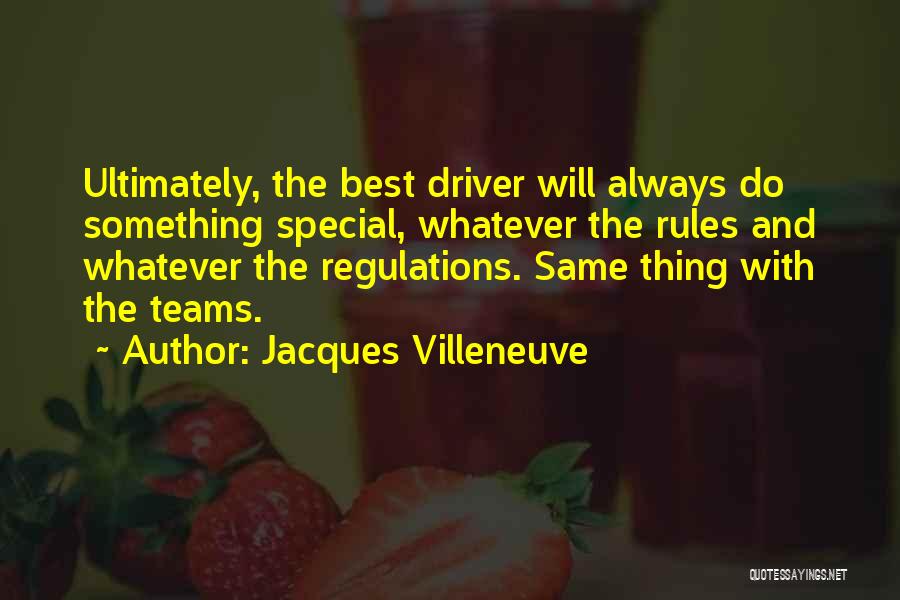 Jacques Villeneuve Quotes 746693