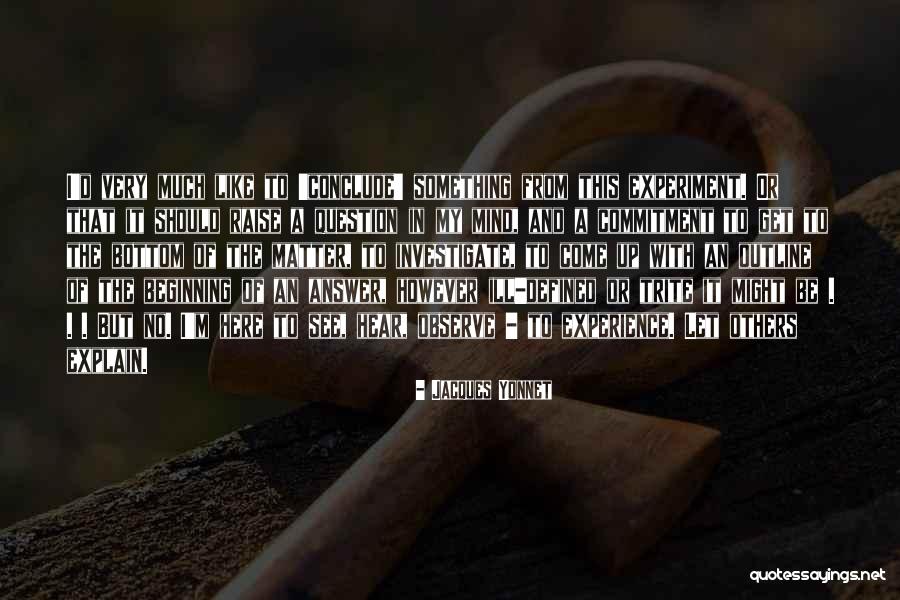 Jacques Yonnet Quotes 1539546 Jacques Yonnet Quotes 1539546