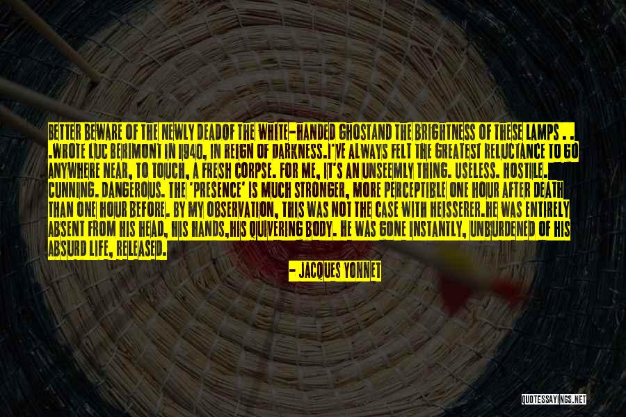 Jacques Yonnet Quotes 320837 Jacques Yonnet Quotes 320837