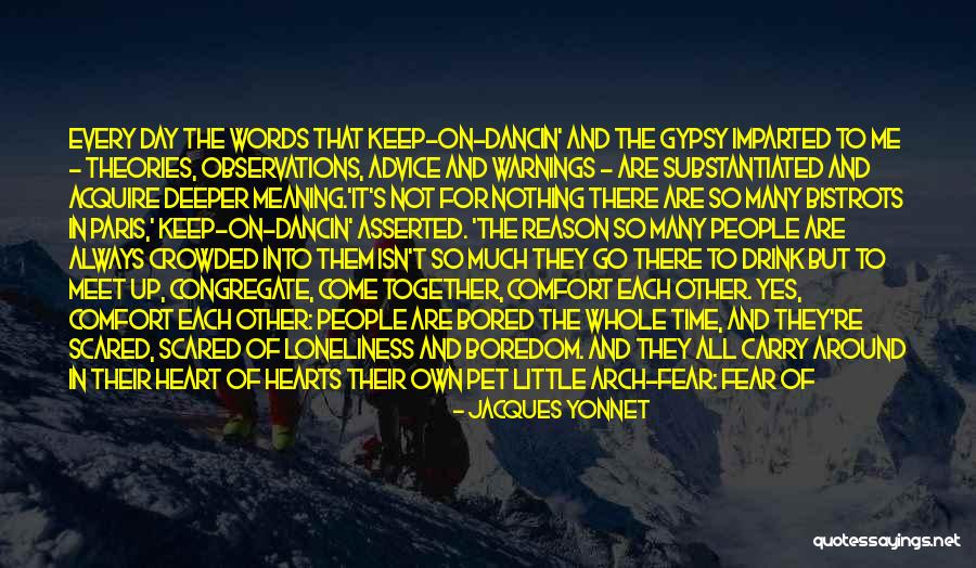 Jacques Yonnet Quotes 467233 Jacques Yonnet Quotes 467233