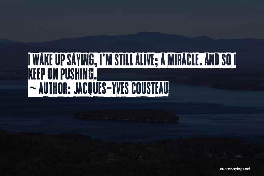 Jacques-Yves Cousteau Quotes 1040382